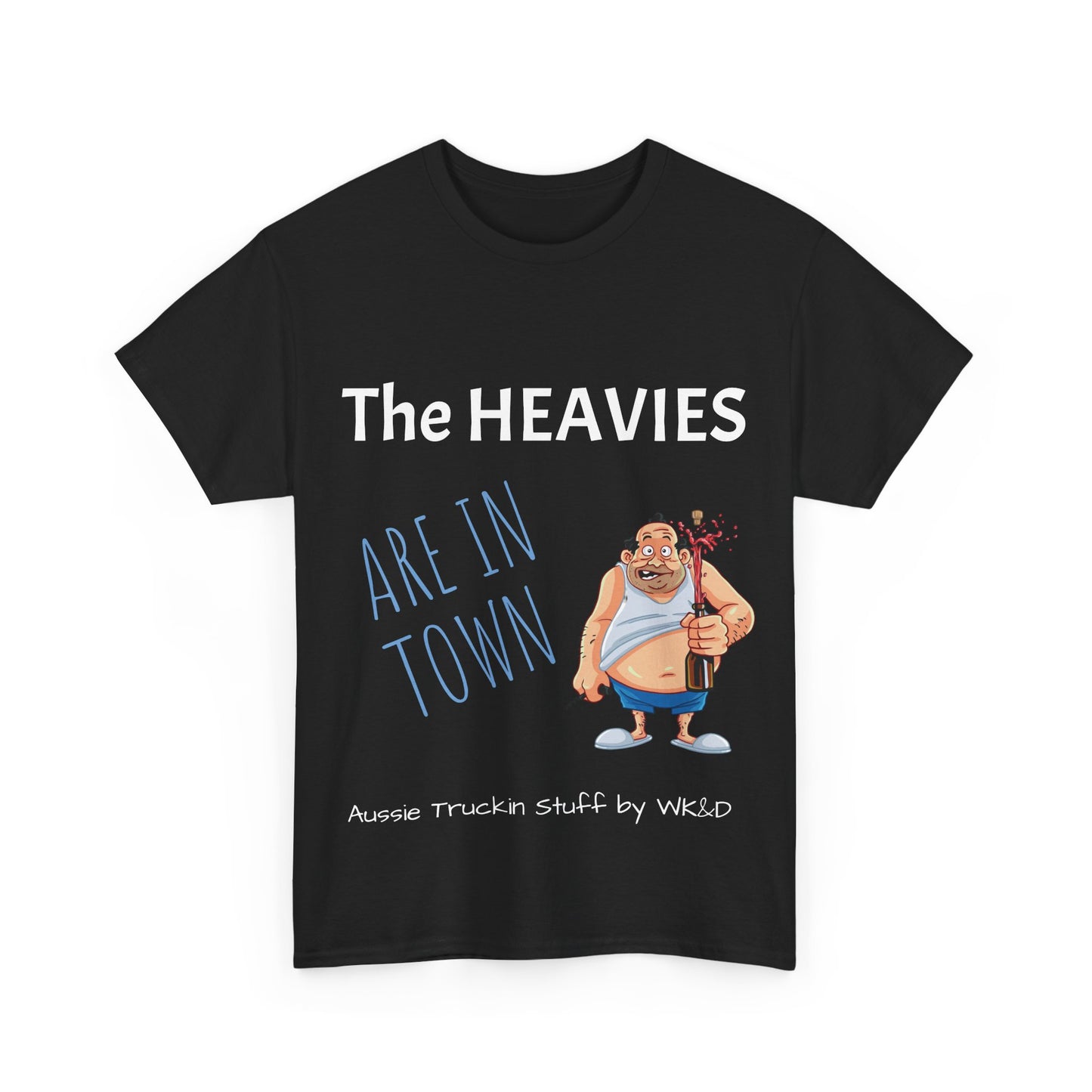 The heavies are in town Tee