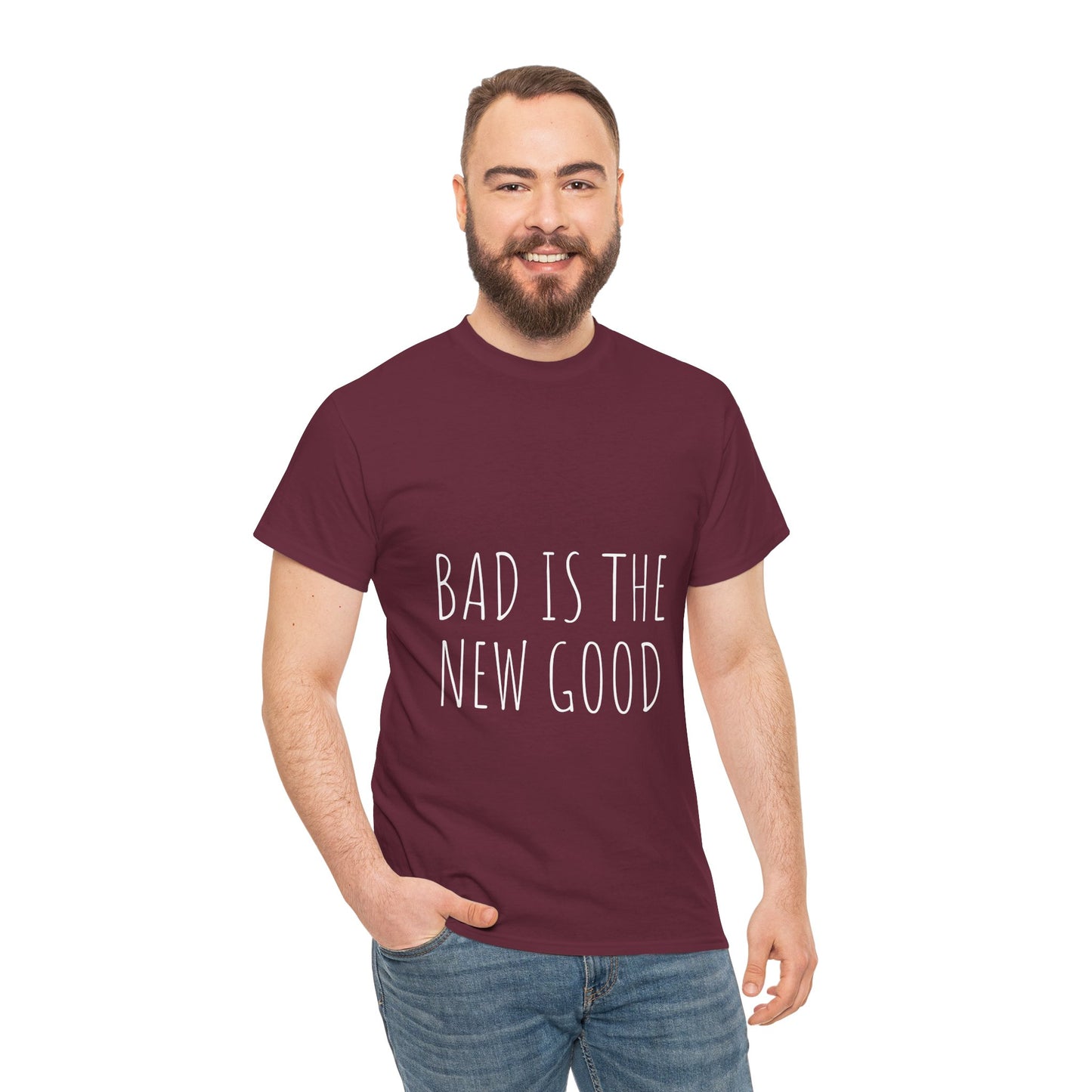 Bad is the new Good